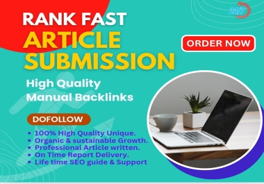 50 High Quality Manual Article Submission SEO Backlinks to rank fast