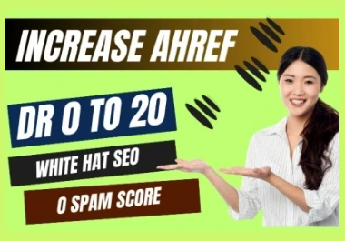 You will get your website ahrefs DR domain rating 20 plus