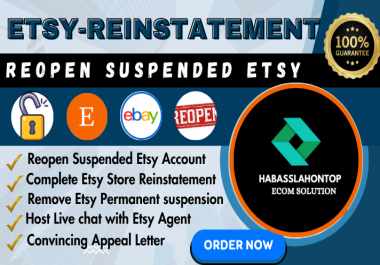 I will do etsy reinstatement,  reopen your suspension etsy shop