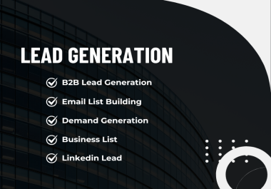 I will do B2B Lead Generation for any industry