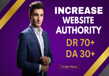 I will increase your domain raing ahrefs, DR Increase 70 plus,  Moz Domian authority DA 30 plus.