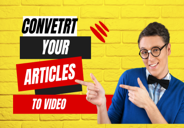 I will convert article to video with free subtitles and caption including ai voiceover