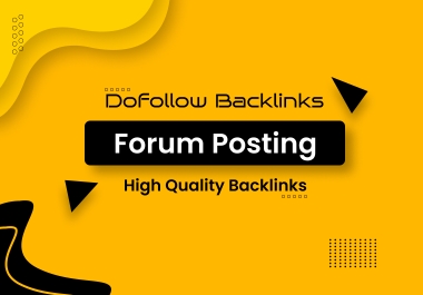 Boost Your Site Google Ranks with 40 Manual Forum Posting Backlinks and High Quality Backlinks