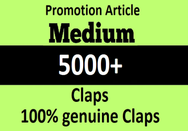 Get Real 5000 Medium Claps on your Medium Article