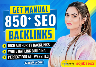 I will build 850 high quality dofollow backlinks white hat