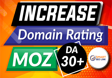 1 Domain Increase Domain Authority Moz DA 30+ Permanent