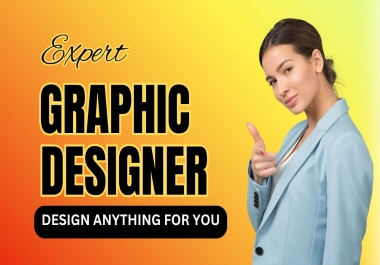 I will design any graphic design as a graphic expert