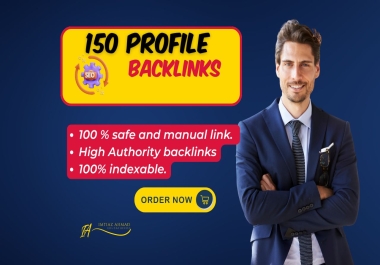 150 High- Quality Profile Backlink from DA 50 to 90