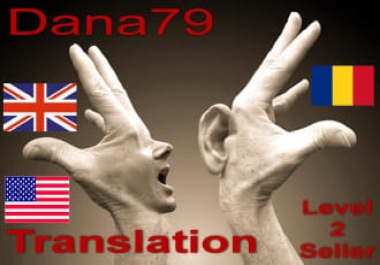 I will translate from english to romanian injust 3 to 4 hours