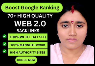 I Will Provide Superior Quality Web 2.0 SEO Backlinks with Top DA & PA 70+