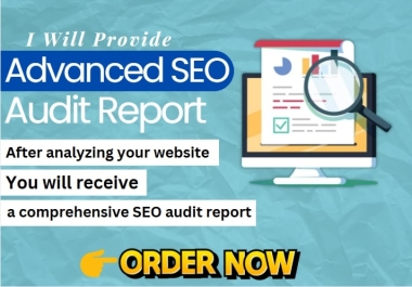 I Will Provide a Comprehensive SEO Audit Report to Boost Your Website's Rankings