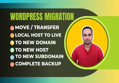 I will do WordPress migration and WordPress backup