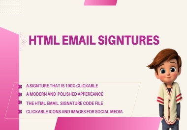 I will create the best clickable HTML email signature for your convenience.