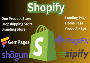 I will make shopify product page landing page by pagefly,  gempages,  shogun,  zipify