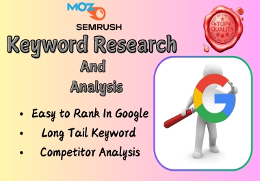 Professional Analysis of Competitors and Keyword Research for Google Rankings