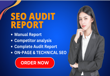 provide indepth website SEO audit report to boost your website ranking