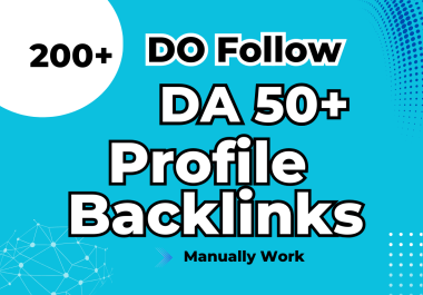 Manually 200+ High Quality DoFollow Profile Backlinks