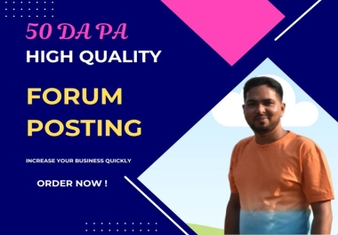 I will submit 50 high quality forum posting backlinks to increase DA PA