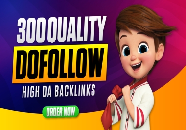 I will 300 do follow high quality da backlinks