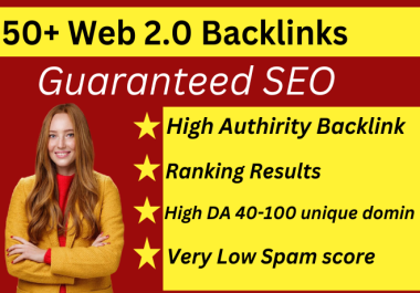 50+ I will high authority web 2.0 backlinks