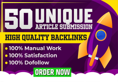 I will do 50 article submissions on high authority sites