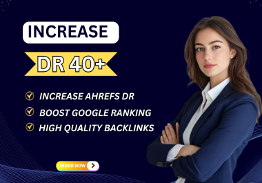 Elevate Your Online Authority with Ahrefs to Boost Your Domain Rating upto 40