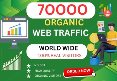 Boost Your Website with 70,000 Organic Web Traffic &ndash Increase Sales & Engagement