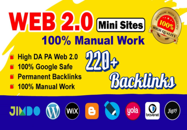 I will provide 220+ high-quality Web 2.0 backlinks on high-authority websites