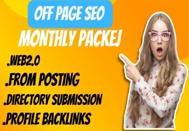 I will complete monthly off page SEO backlink package for high quality link building