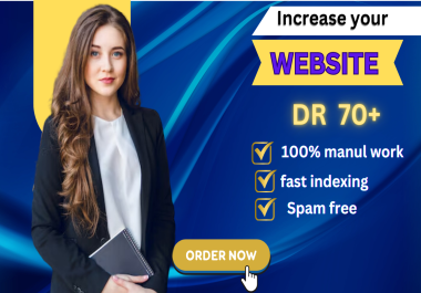 I wiil increase your website Ahref dr up to 70 with high quality SEO backlincks.