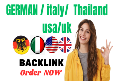 I will do 25 Germany,  Italy,  Thailand,  USA, UK High quality backlinks DA60-90+