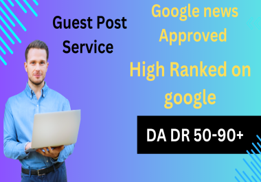 publish article on high ranked website High DA DR 50 90+ Dofollow backlink