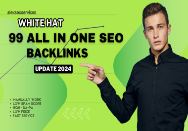 White Hat 99 All IN ONE SEO Backlinks Update 2024