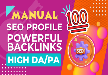 I will provide 100 high authority DA 50-90 SEO profile backlinks