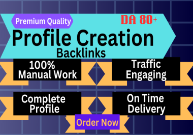 150 Premium Quality Profile Creation Backlinks