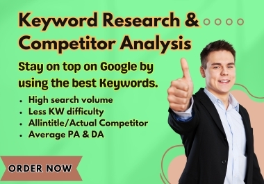 I will research 50 perfect keywords & 5 competitors for your website.