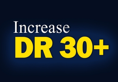 Increase Ahrefs Domain Rating Ahrefs DR 30 plus