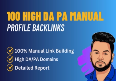 I will do 100 manual high domain SEO profile backlinksand building