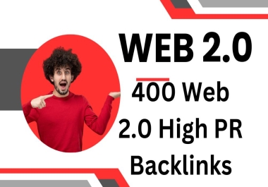 I will create 400 Web 2.0 High PR Backlinks for your website ranking