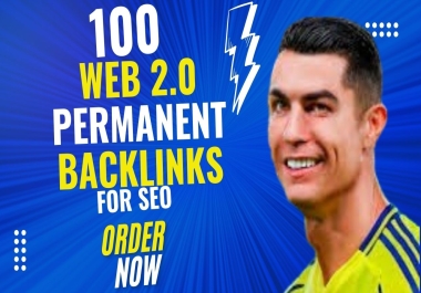 100 web 2.0 Permanent Backlinks to boost your website on google ranking