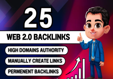 Boost Your Website Ranking With 25 High Authority Web 2.0 Backlinks