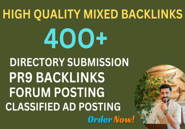 Top 400+ Backlinks,  pr9 backlinks,  Forum posting,  Directory,  classified ad, SEO MIX