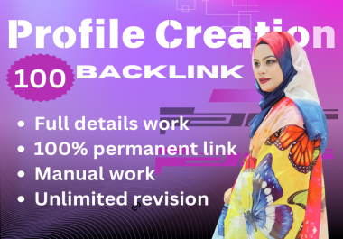 Profile creation 100 Premium seo backlinks to rank your site