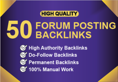 I will build 50 high-authority dofollow backlinks from forum posts.