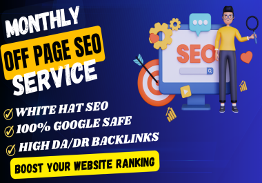 I Will Boost Your Website With Monthly Off-Page SEO