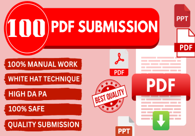 I Will DO PDF,  PPT,  and Doc Submission To High Da Sites with 100 Powerful Backlinks