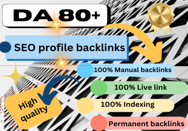 I will create 40 high DA 80+ SEO profile backlinks