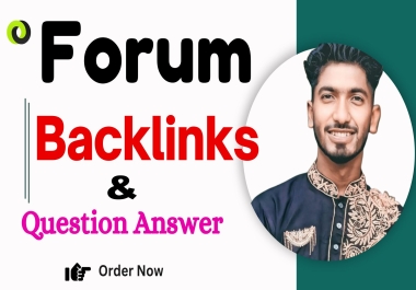 I will do 100 Forum Backlinks to Rank your website Forum posting Forum Question Answer