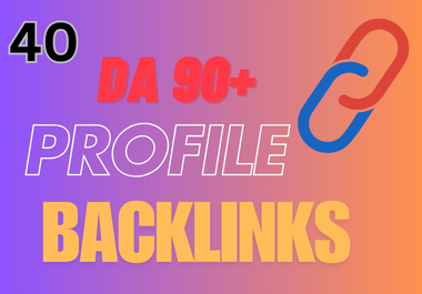 40 DA 90+ Profile backlinks service