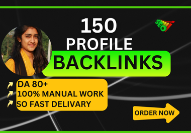 I Will Do Manual High-Quality 150 Profile Backlinks for Organic Growth